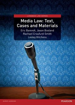 Media Law: Text, Cases and Materials (eBook, PDF) - Barendt, Eric; Bosland, Jason; Craufurd-Smith, Rachael; Hitchens, Lesley