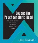 Beyond the Psychoanalytic Dyad (eBook, ePUB)