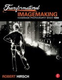 Transformational Imagemaking: Handmade Photography Since 1960 (eBook, PDF)