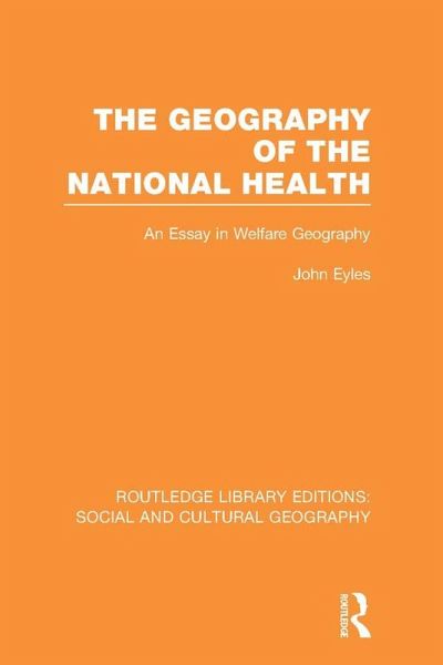 Geography of the National Health (RLE Social & Cultural Geography) (eBook, ePUB) Geography of the National Health (RLE Social & Cultural Geography) (eBook, ePUB)