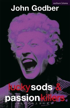 Lucky Sods And Passion Killers (eBook, ePUB) - Godber, John