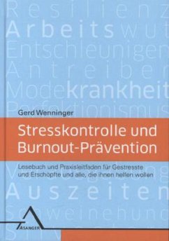 Stresskontrolle und Burnout-Prävention - Wenninger, Gerd