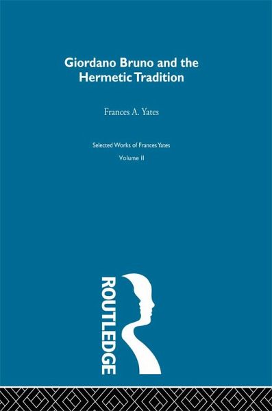 Giordano Bruno & Hermetic Trad (eBook, PDF) Giordano Bruno & Hermetic Trad (eBook, PDF)