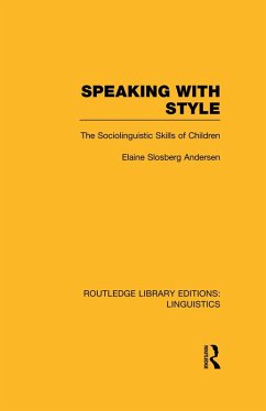 Speaking With Style (RLE Linguistics C: Applied Linguistics) (eBook, PDF) - Andersen, Elaine