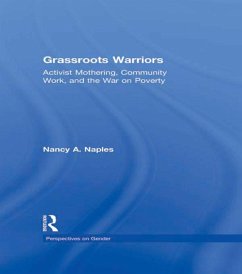 Grassroots Warriors (eBook, ePUB) - Naples, Nancy A.