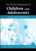 The Clinical Assessment of Children and Adolescents (eBook, ePUB)