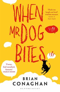 When Mr Dog Bites (eBook, ePUB) - Conaghan, Brian