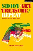Shoot/Get Treasure/Repeat (eBook, ePUB) Shoot/Get Treasure/Repeat (eBook, ePUB)