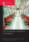 The Routledge Handbook of Mobilities (eBook, ePUB)