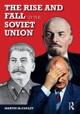The Rise and Fall of the Soviet Union (eBook, ePUB) The Rise and Fall of the Soviet Union (eBook, ePUB)