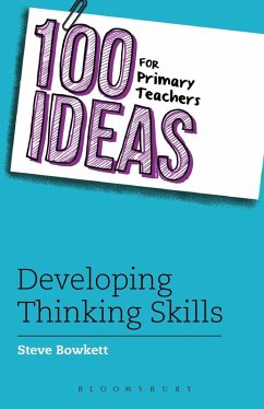 Cover 100 Ideas for Primary Teachers: Developing Thinking Skills (eBook, PDF)