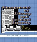 Management of Library and Archival Security (eBook, PDF) Management of Library and Archival Security (eBook, PDF)
