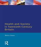Health and Society in Twentieth Century Britain (eBook, PDF)