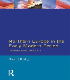 Northern Europe in the Early Modern Period (eBook, ePUB) - Kirby, David