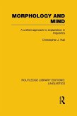 Morphology and Mind (RLE Linguistics C: Applied Linguistics) (eBook, ePUB)