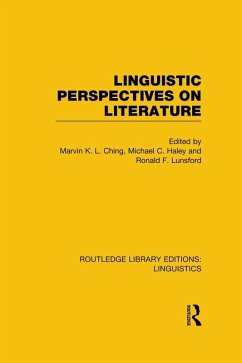 Linguistic Perspectives on Literature (eBook, ePUB) - Ching, Marvin K. L.; Haley, Michael C.; Lunsford, Ronald F.