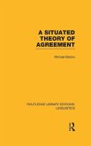 A Situated Theory of Agreement (RLE Linguistics B: Grammar) (eBook, ePUB)