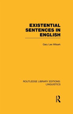 Existential Sentences in English (RLE Linguistics D: English Linguistics) (eBook, ePUB) - Milsark, Gary L.