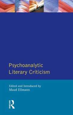 Psychoanalytic Literary Criticism (eBook, PDF) - Ellmann, Maud