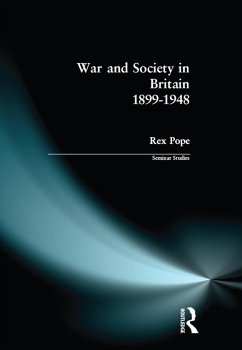 War and Society in Britain 1899-1948 (eBook, PDF) - Pope, Rex