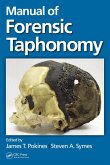 Manual of Forensic Taphonomy (eBook, PDF)