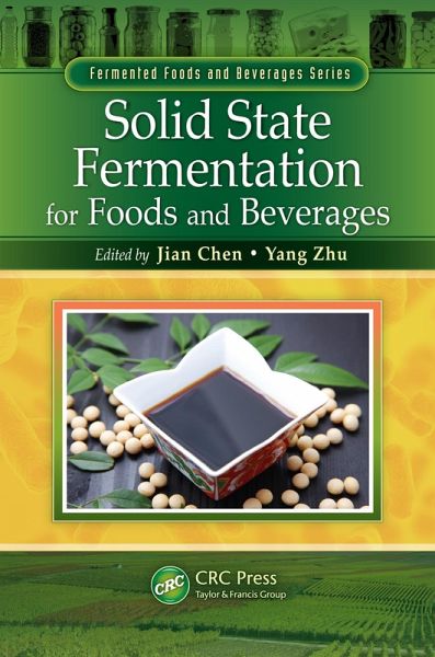 Solid State Fermentation for Foods and Beverages (eBook, PDF) Solid State Fermentation for Foods and Beverages (eBook, PDF)