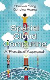 Spatial Cloud Computing (eBook, PDF)