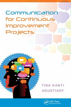 Communication for Continuous Improvement Projects (eBook, PDF) - Agustiady, Tina