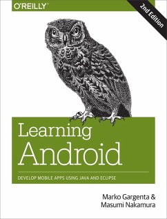 Learning Android (eBook, PDF) - Gargenta, Marko; Nakamura, Masumi