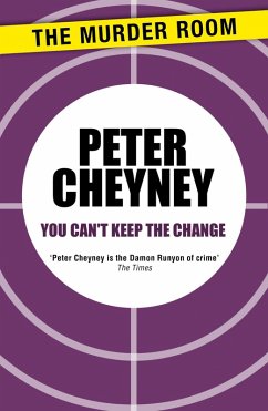 You Can't Keep the Change (eBook, ePUB) - Cheyney, Peter