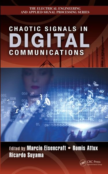 Chaotic Signals in Digital Communications (eBook, PDF) Chaotic Signals in Digital Communications (eBook, PDF)