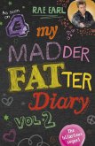 My Madder Fatter Diary (eBook, ePUB)