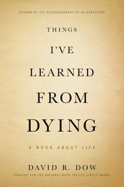 Things I've Learned from Dying (eBook, ePUB) - Dow, David R.