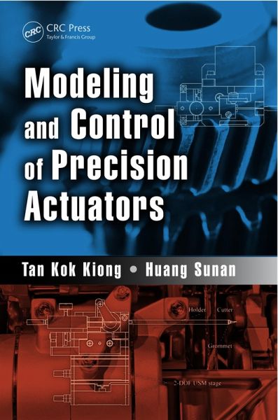 Modeling and Control of Precision Actuators (eBook, PDF) Modeling and Control of Precision Actuators (eBook, PDF)