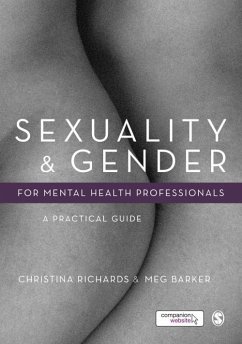 Sexuality and Gender for Mental Health Professionals (eBook, PDF) - Richards, Christina; Barker, Meg-John
