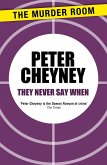 They Never Say When (eBook, ePUB)