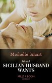 What A Sicilian Husband Wants (eBook, ePUB)