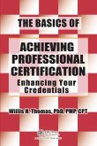 The Basics of Achieving Professional Certification (eBook, PDF)