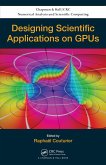 Designing Scientific Applications on GPUs (eBook, PDF)