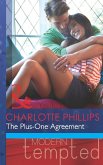 The Plus-One Agreement (Mills & Boon Modern Tempted) (eBook, ePUB)