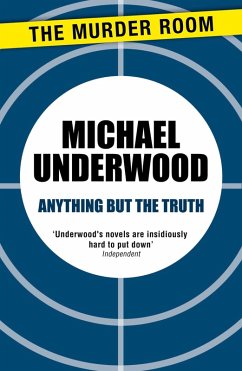 Anything but the Truth (eBook, ePUB) - Underwood, Michael