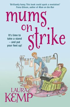 Mums on Strike (eBook, ePUB) - Kemp, Laura