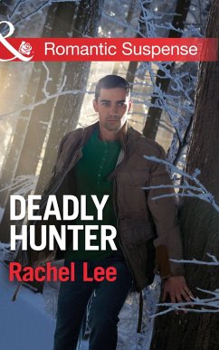 Deadly Hunter (Conard County: The Next Generation, Book 17) (Mills & Boon Romantic Suspense) (eBook, ePUB) - Lee, Rachel
