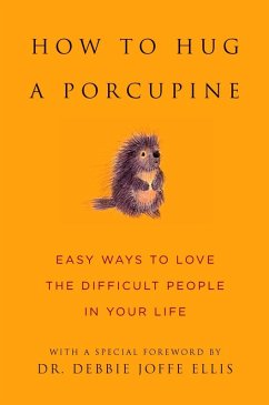 How to Hug a Porcupine (eBook, ePUB)