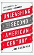 Unleashing the Second American Century... - Bild 1