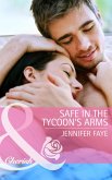 Safe in the Tycoon's Arms (Mills & Boon Cherish) (eBook, ePUB)