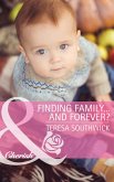 Finding Family...and Forever? (eBook, ePUB)