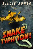 Snake Typhoon! (eBook, ePUB) Snake Typhoon! (eBook, ePUB)