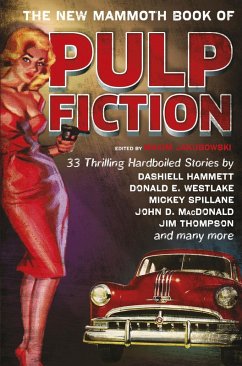 The New Mammoth Book Of Pulp Fiction (eBook, ePUB) - Jakubowski, Maxim