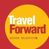 Travel Forward (eBook, ePUB)